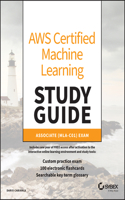 AWS Certified Machine Learning Engineer Study Guide