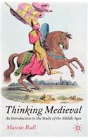 Thinking Medieval
