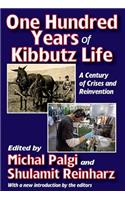 One Hundred Years of Kibbutz Life