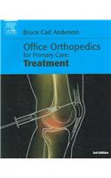 Office Orthopedics for Primary Care: Treatment, 3rd Edition & Office Orthopedics for Primary Care: Diagnosis Package