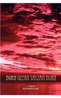 Burn Ozero Sayzan Burn