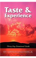 Taste & Experience
