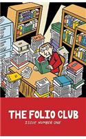 The Folio Club - Issue No. 1