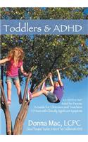 Toddlers & ADHD: Relief for Parents, a Guide for Clinicians and Teachers(English)