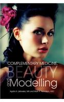 Complementary Medicine, Beauty and Modelling