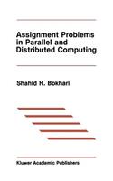 Assignment Problems in Parallel and Distributed Computing