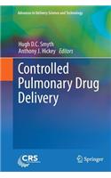 Controlled Pulmonary Drug Delivery