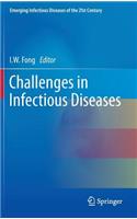 Challenges in Infectious Diseases