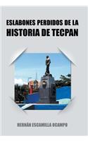 Eslabones Perdidos de La Historia de Tecpan