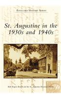 St. Augustine in the 1930s and 1940s
