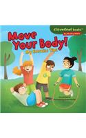 Move Your Body!