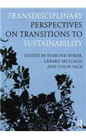 Transdisciplinary Perspectives on Transitions to Sustainability