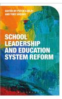 School Leadership and Education System Reform