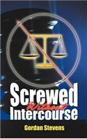 Screwed Without Intercourse: (English)