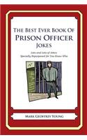 The Best Ever Book of Prison Officer Jokes