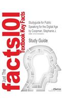 Studyguide for Public Speaking for the Digital Age by Coopman, Stephanie J.