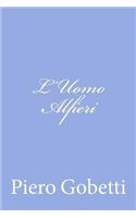 L'Uomo Alfieri: (Italian)