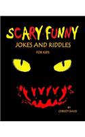 Scary Funny Jokes and Riddles for Kids