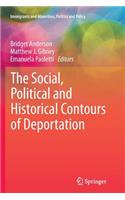 Social, Political and Historical Contours of Deportation