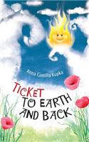 Ticket to Earth and Back