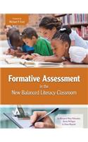 Formative Assessment in the New Balanced Literacy Classroom