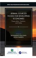 Animal Sourced Foods for Developing Economies: Preservation, Nutrition, and Safety