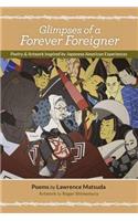 Glimpses of a Forever Foreigner