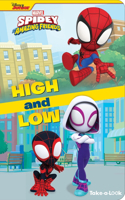 Disney Junior Marvel Spidey and His Amazing Friends: High and Low Take-A-Look Book