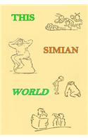This Simian World