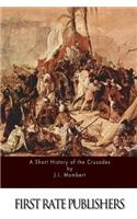 A Short History of the Crusades