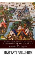 Travels of Bertrandon de la Broquiere to Palestine during the Years 1432 and 1433