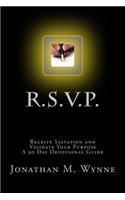 R.S.V.P. Receive Salvation and Validate Your Purpose