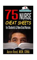 75 Nurse Cheat Sheets