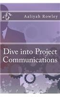 Dive into Project Communications