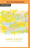 Cultivate