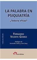La palabra en psiquiatría