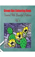 Grown Ups Colouring Book Unwind with Beautiful Patterns Vol. 3 Mandalas