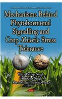 Mechanisms Behind Phytohormonal Signalling & Crop Abiotic Stress Tolerance