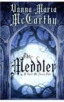 The Meddler: A Sort-Of Fairytale(English)
