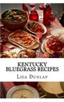 Kentucky Bluegrass Recipes
