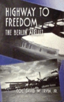 Highway to Freedom: The Berlin Airlift