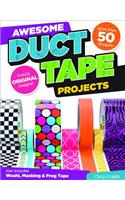 Awesome Duct Tape Projects