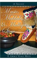 Music, Mukluks & Mulligan Stew