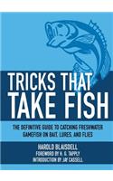 Tricks That Take Fish