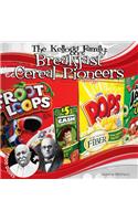 Kellogg Family: Breakfast Cereal Pioneers