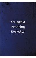 You are a Freaking Rockstar