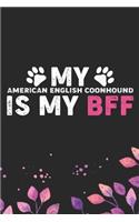 My American English Coonhound Is My BFF