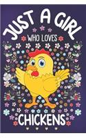 Just A Girl Who Loves Chickens