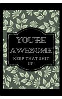 You're Awesome Notebook