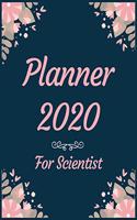 Planner 2020 for Scientist: Jan 1, 2020 to Dec 31, 2020: Weekly & Monthly Planner + Calendar Views (2020 Pretty Simple Planners)